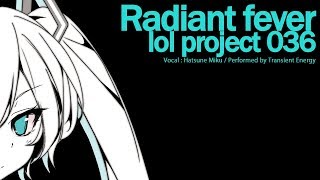 Radiant fever [Radio Edit]