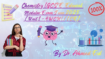 IGCSE Chemistry Edexcel OL - Solving Modular Exam -  June 2025 [Unit 1 - 4WCH1/1CR]