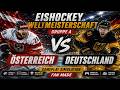 ÖSTERREICH VS DEUTSCHLAND 🏒🔥 | EISHOCKEY WELTMEISTERSCHAFT | GAMEPLAY SIMULATION