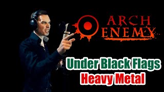 ARCH ENEMY - Under Black Flags We March \ HEAVY METAL COVER