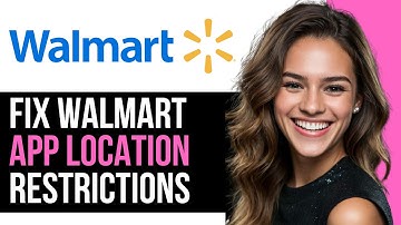How To Fix Walmart App Location Restriction 2024 (NEW)