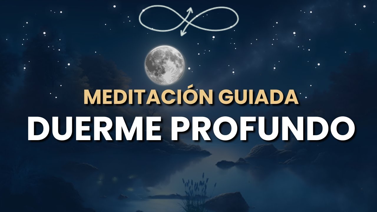 Meditación Guiada para Dormir Profundamente | Suelta Preocupaciones y ...