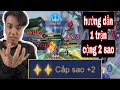 Hướng dẫn 1 trận cộng 2 sao | AE cuối mùa áp dụng lên rank - Hùng Bạch Kim