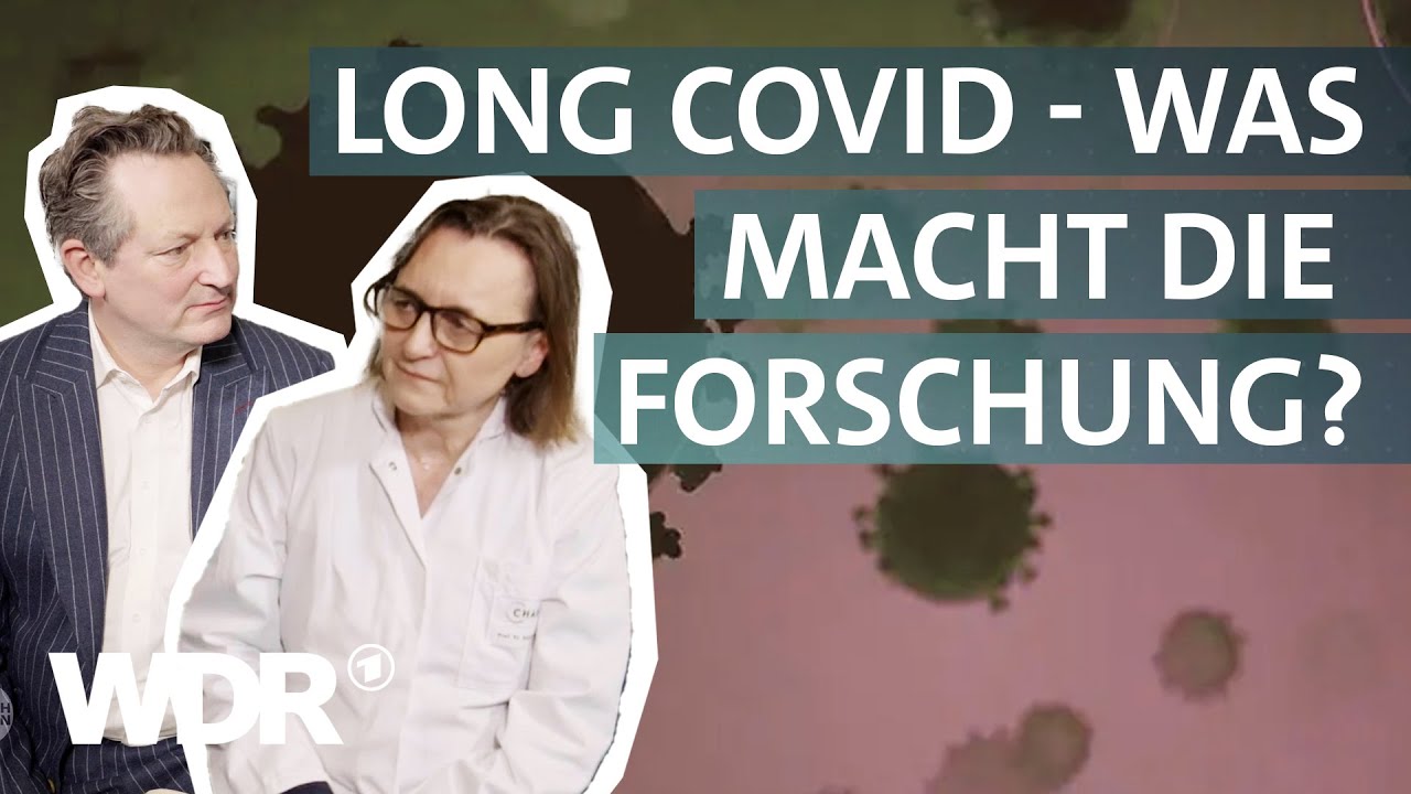Prof. Dr. Scheibenbogen zu Long Covid und ME/CFS | Hirschhausen und Long Covid | WDR