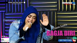 BAGJA DIRI COVER DIANA SASTRA