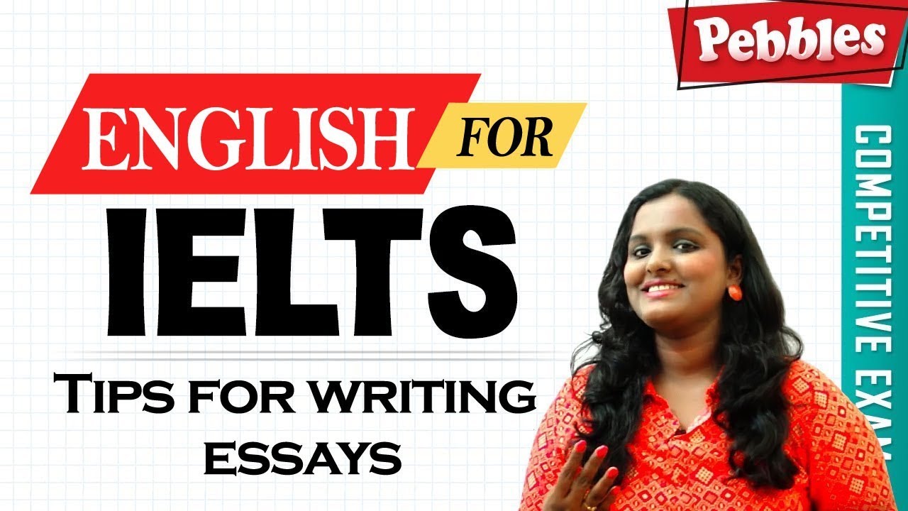 IELTS - Writing Skills | Tips for writing essays | How to improve your ...