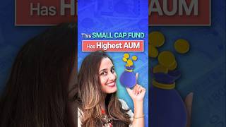This Small Cap Mutual Fund has the Highest AUM #shorts #aum