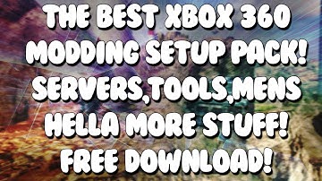 The Best Xbox 360 Modding Setup Pack! (TOOLS,XEXS,SERVERS,SOURCES,MORE!) +FREE DOWNLOAD!