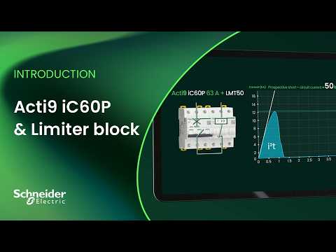 50 kA Icu in Final Distribution with Acti9 iC60P & Limiter Block | Schneider Electric