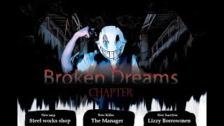 Fanmade, full dead by daylight chapter trailer | Broken Dreams | New killer: The Manager