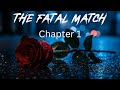 The Fatal Match: A Thrilling Tale of Love, Lies, and Deception 🔪