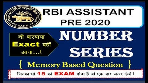 RBI Assistant Prelims Memory Based Number Series Questions With Solution Asked 14th FEB. 2020