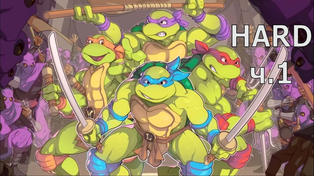 Teenage Mutant Ninja Turtles Shredder's Revenge полное прохождение Story HARD Ч.1