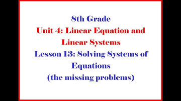 8 4 13 Part 2  Math Grade 8 Unit 4 Lesson 13 Morgan