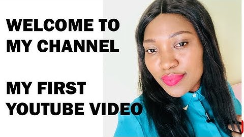 My Very First YouTube Video | Introducing My Self and What My Channel Is All About