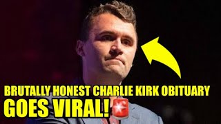 THIS Honest Charlie Kirk OBITUARY Just Went VIRAL🚨
