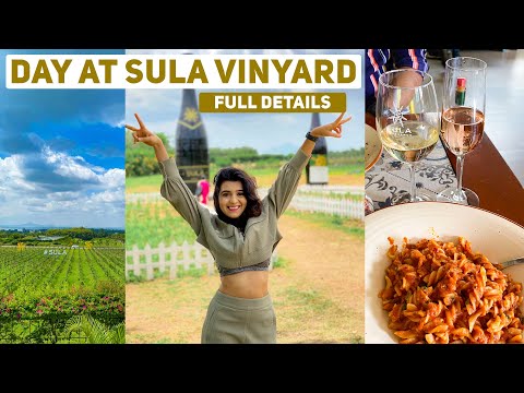 Sula Vineyard Personalised Tour | Expenses of Wine Tasting, Food, Wine Shopping & More