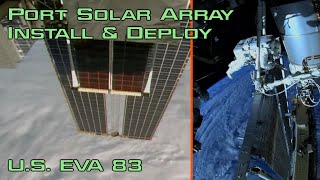 Port Solar Array Install &amp; Deploy - Rubio &amp; Cassada - U.S. EVA 83