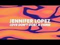 Jennifer Lopez - Love Don