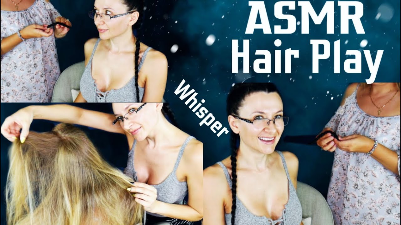 Hair Play/Brushing *ASMR + whispering