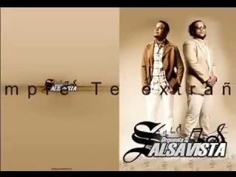 SIEMPRE TE EXTRAÑARE - SALSA VISTA 🎵