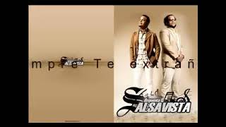SIEMPRE TE EXTRAÑARE - SALSA VISTA 🎵