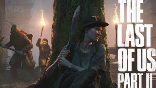[Episode 3] Lets Play | The Last of us Part II
