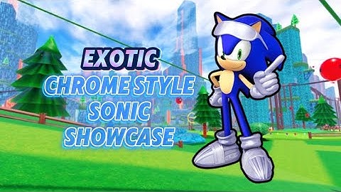 Sonic speed simulator showcasing exotic chrome style sonic