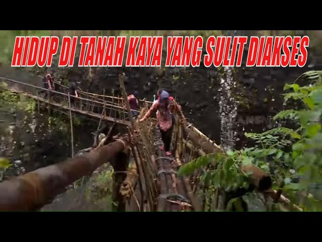 HIDUP DI TANAH KAYA YANG SULIT DIAKSES | INDONESIAKU (21/06/21) class=