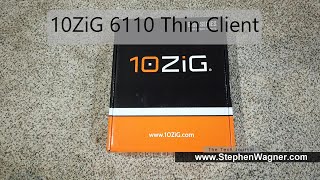 10Zig 6110 Windows 10 Thin Client Unboxing Video