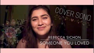 Lewis Capaldi - Someone You Loved Cover By Rebecca Sichon