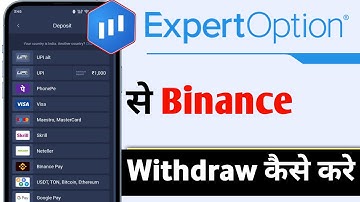 ExpertOption Se Binance Withdrawal Kaise Kare, ExpertOption Binance Withdrawal