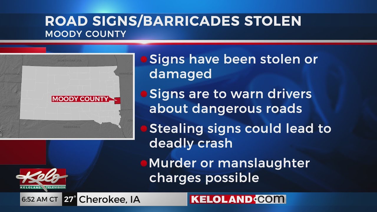 Moody County Sheriff's Office Warning People Not To Steal Signs, Barricades YouTube