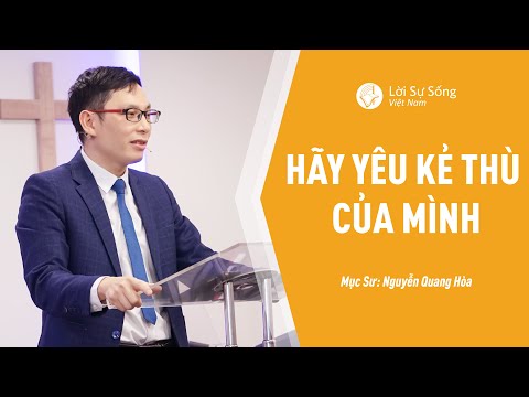 Video: Nơi nào trong Kinh thánh nói rằng hãy giữ kẻ thù của bạn lại gần hơn?