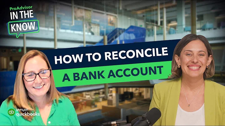 QuickBooks enhancements: Reconciling an account, solving reconciliation issues, reviewing & more