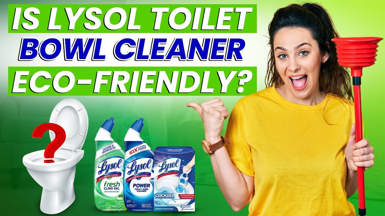 Decoding Lysol Toilet Bowl Cleaner Is it EcoFriendly? YouTube