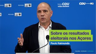 Paulo Raimundo: Declaração sobre os resultados eleitorais nos Açores