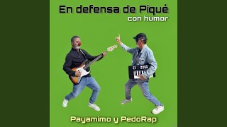 En Defensa de Piqué, con Humor