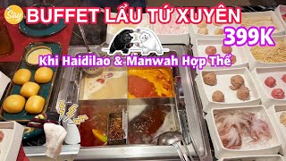 Review Buffet Lẩu Tứ Xuyên SPICE WORLD HOTPOT 399K | Đúng Là Thơm Hết Phần Thiên Hạ | Say Cooking