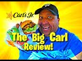 Carl's Jr.® The Really Big Carl Hamburger REVIEW!