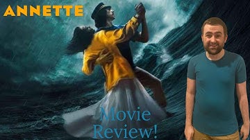 Annette - Movie Review
