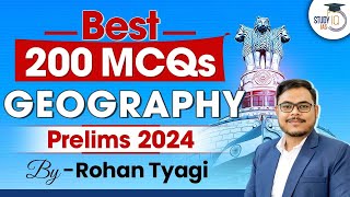 Best 200 Geography Questions for UPSC Prelims 2024 | Complete Geography through MCQs l StudyIQ IAS