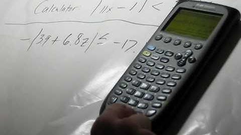 Solving Absolute Value Equations and Inequalities on a Calculator TI-89