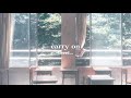 carry on (Original by Tiered...)