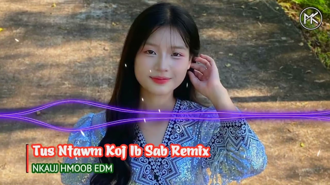 Tus Ntawm Koj Ib Sab Remix - Nikki Thao | Nkauj Hmoob Remix EDM Chill Cực Hay | Nkauj Hmoob EDM