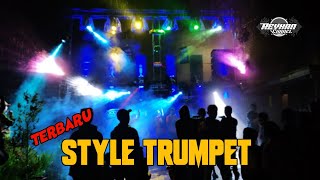 DJ STYLE TRUMPET NEW VERSION | REYHAN CHANNEL