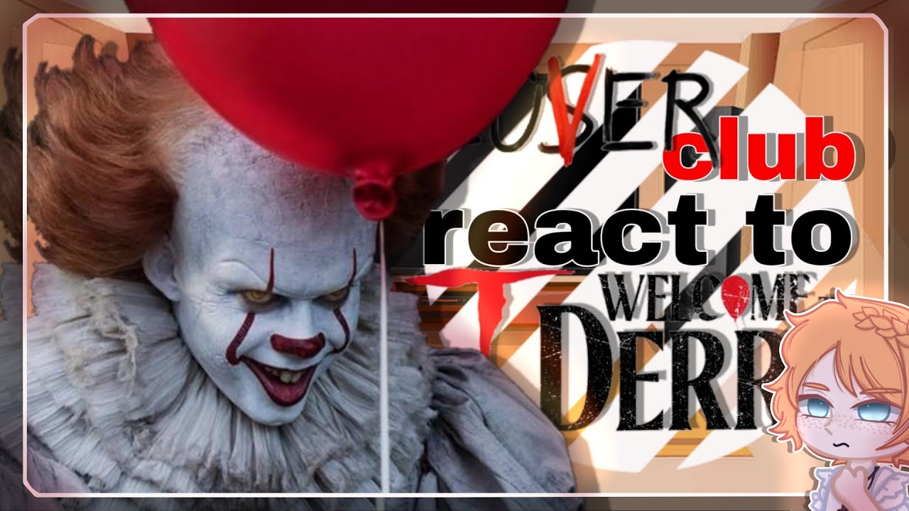 •|| 🎈 ||• Loser club react to IT Welcome to Derry {• All parte || Some Ships || 🇧🇷🇺🇸 •} •|| 🎈 ||•
