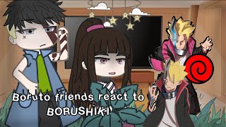 🪴Boruto friends react to Future Boruto✨  amaya chan  Wealth