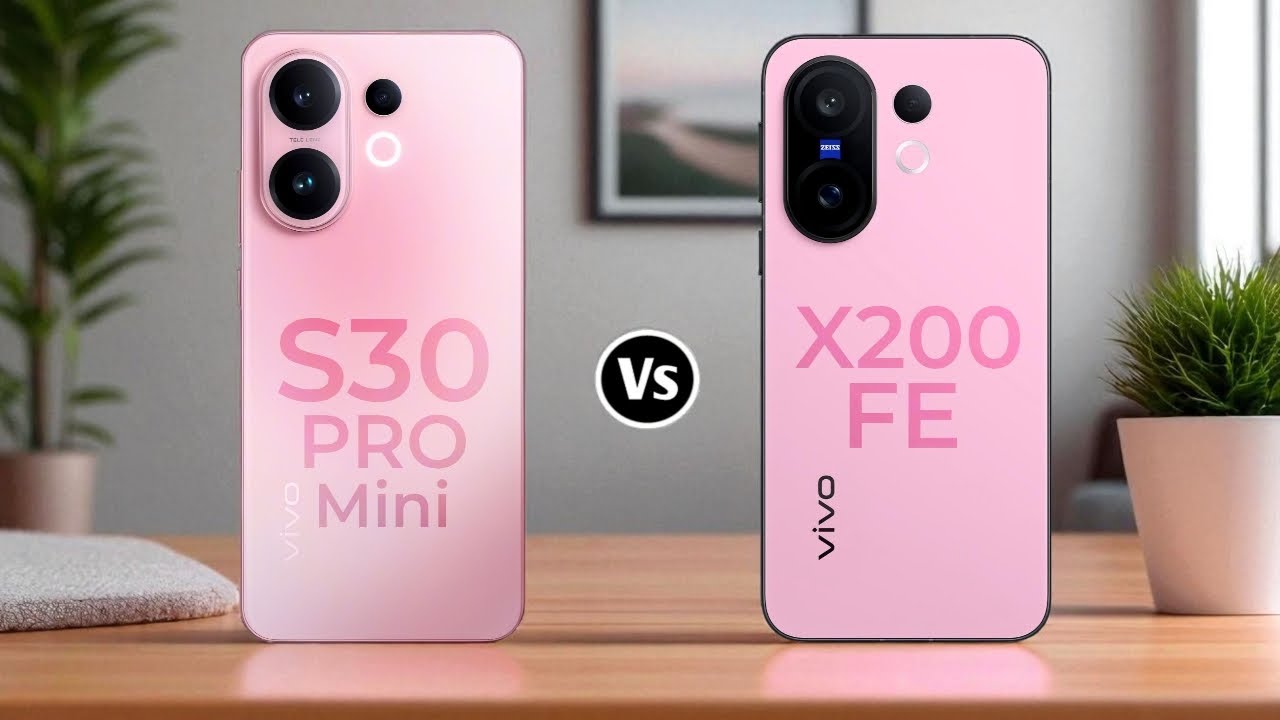 Vivo S30 Pro Mini Vs Vivo X200 Fe - YouTube