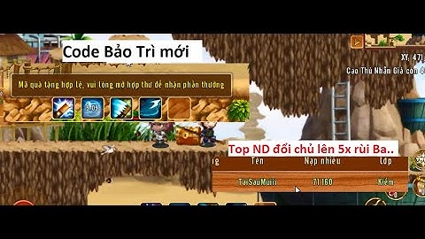 Code Bảo Trì Mới ngon và Tóp Nhi đồng nạp 70m lên 5x bán acc rùi | Làng Lá Phiêu Lưu Ký - HTC game